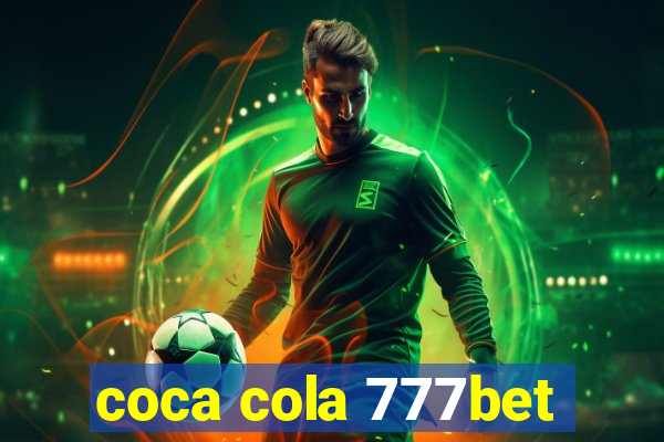 coca cola 777bet